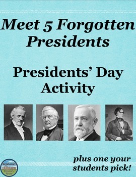Preview of Presidents' Day America's Forgotten Presidents