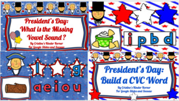 Preview of President's Day: Build a CVC Word & Find the Vowel Sound (Google Slides/Seesaw)
