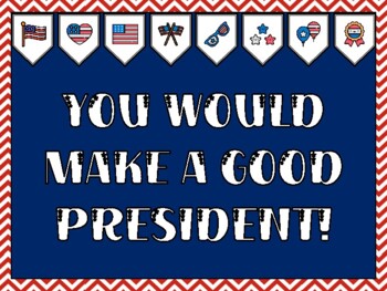 Preview of President's Day Bulletin Board Kit & Door Décor, YOU WOULD MAKE A GOOD PRESIDENT