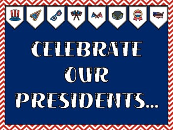 Preview of President's Day Bulletin Board Kit & Door Décor, CELEBRATE OUR PRESIDENTS...