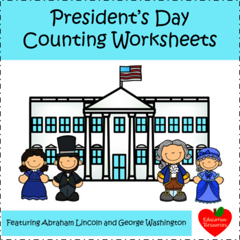 Preview of President's Day Counting Worksheets