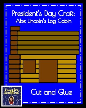 Abraham Lincoln Log Cabin Worksheets Teaching Resources Tpt