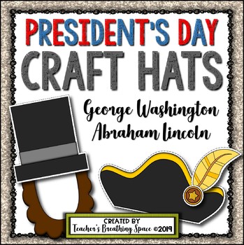Preview of President's Day Craft Hats  |  George Washington & Abraham Lincoln Hats
