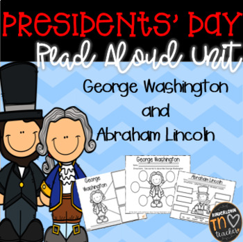 Preview of President's Day George Washington & Abraham Lincoln Non-Fiction Read Aloud Unit