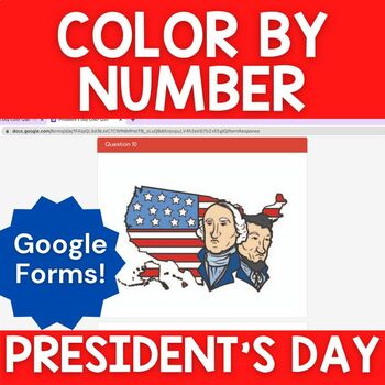 Preview of President's Day Google Form Color by Number (Editable!) for Math or Any Subject
