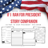 President's Day "If I  Ran for President" Book companion