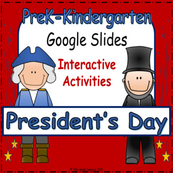 Preview of President's Day Interactive Activities | Google Slides | PreK - Kindergarten