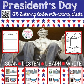 Preview of President's Day Listening Center with QR codes and Retell Sheets