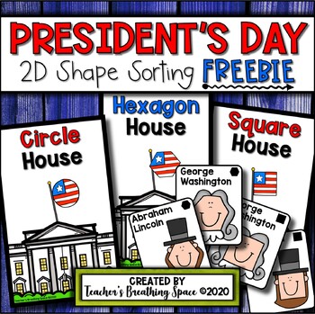 Preview of President's Day Math Center  |  2D Shape Sorting FREEBIE
