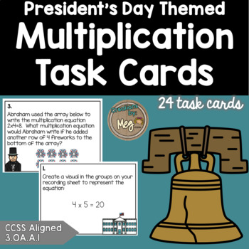 Preview of President's Day Math: Multiplication Task Cards {3.OA.A.1}