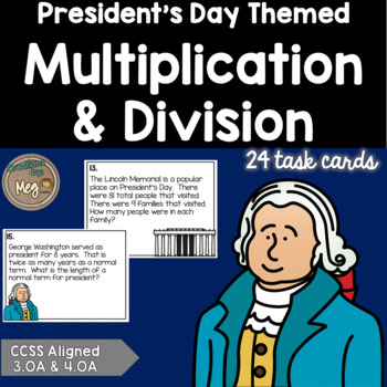 Preview of President's Day Math: Multiplication and Division Task Cards {3.OA & 4.OA}