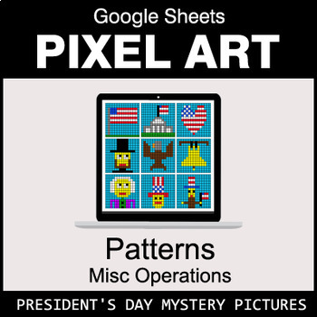 Preview of President's Day - Number Patterns: Misc Operations - Google Sheets Pixel Art