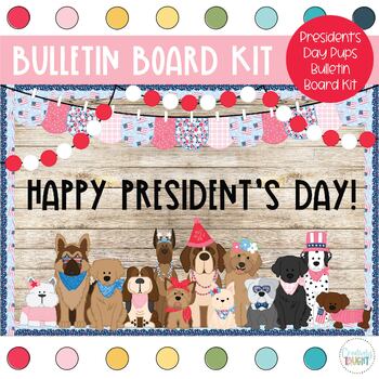 Preview of President's Day Pups - February Bulletin Board Kit