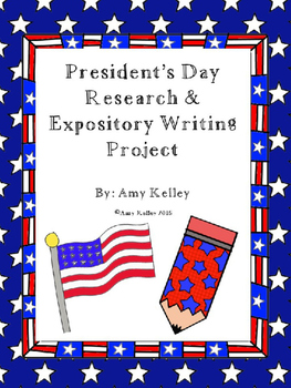 Preview of President's Day Research & Expository Writing Project