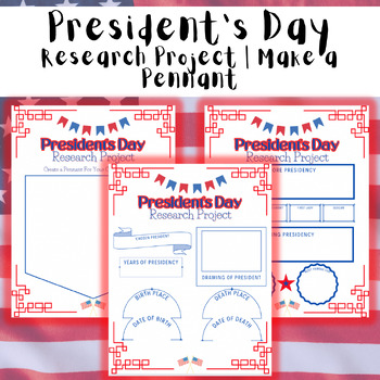 Preview of President's Day Research Project | Make a Pennant | Presidency Memorial Patriot