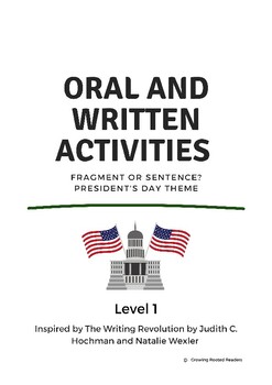 Preview of President's Day Sentence or Fragment Activities (The Writing Revolution)