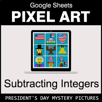 Preview of President's Day - Subtracting Integers - Google Sheets Pixel Art