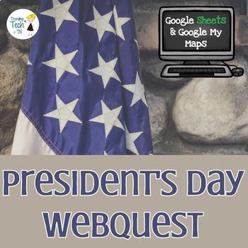 Preview of President's Day Webquest - Using Google Sheets & Google My Maps - NO PREP