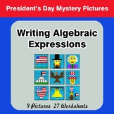 President's Day: Writing Algebraic Expressions - Math Myst