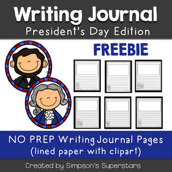 Preview of President's Day Writing Journal Sheets FREEBIE