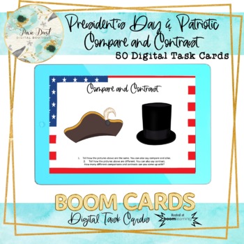 Preview of President’s Day and Patriotic Compare and Contrast BOOM Cards – Speech Therapy