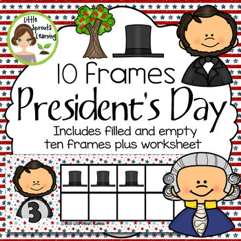 Preview of President's day Ten Frames (includes printable counters and worksheet)