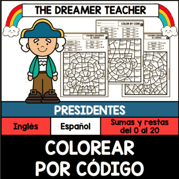 Preview of Presidentes: Sumas y Restas por Código | English/Spanish | Distance Learning