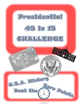 Preview of Presidential 45 in 15 Challenge