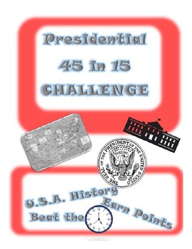 Preview of Presidential 45 in 15 Challenge