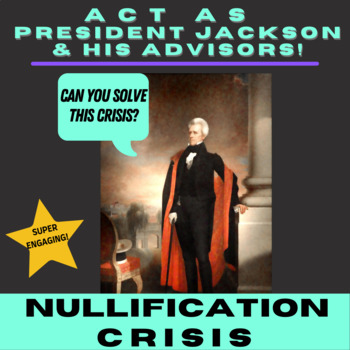 Preview of Presidential Decisions: President Jackson and the Nullification Crisis