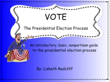 Preview of Presidential Election 2012 - SMARTboard lesson -  an intro to the process