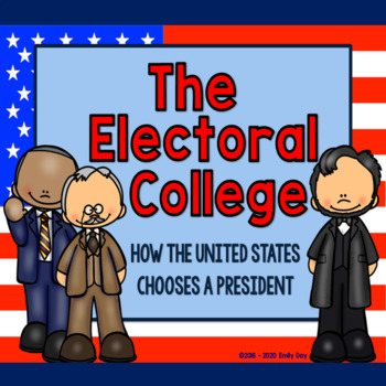 Preview of Presidential Election 2020 - Electoral College Unit