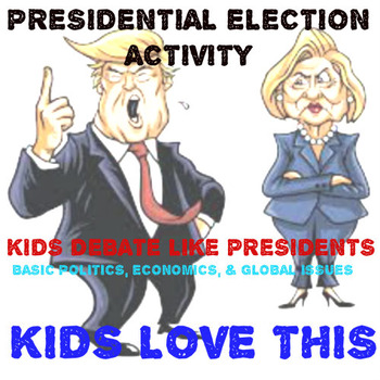 Preview of Presidential Election Activity: Kids Debate Issues Presented at 2016 Debate! FUN