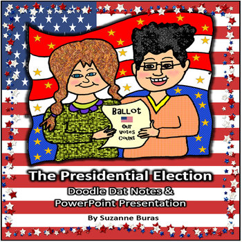 Preview of Presidential Election Doodle Dat Notes and PowerPoint Presentation