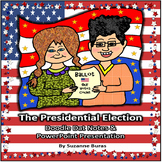 Presidential Election Doodle Dat Notes and PowerPoint Pres