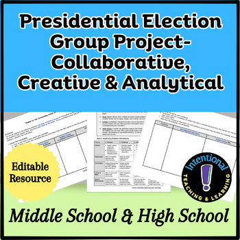 Preview of Presidential Election Group Projects- Collaborative, Creative, and Analytical