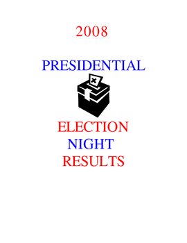 Preview of Presidential Election Night Results