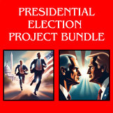 Presidential Election Project Bundle: Campaign Simulation 