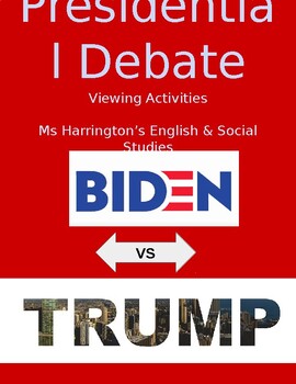 Preview of 2020 Presidential Election SEPTEMBER DEBATE viewing worksheets Trump Biden