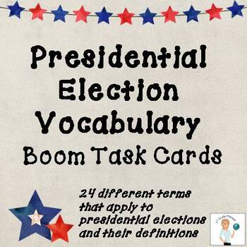 Preview of Presidential Election Vocabulary Digital Boom Task Cards