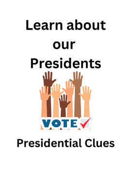 Preview of Presidential Games, Guess the President, Clues for each President