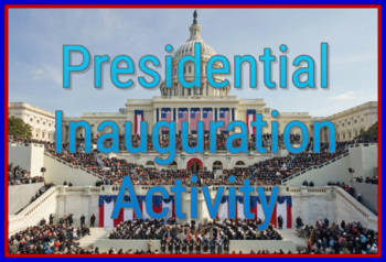Preview of Presidential Inauguration Web Quest