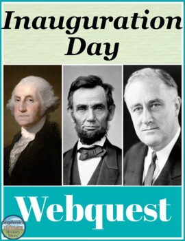 Preview of Presidential Inauguration Webquest