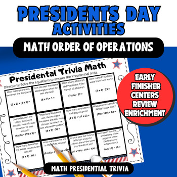 Preview of Presidential Math Trivia President's Day Activities