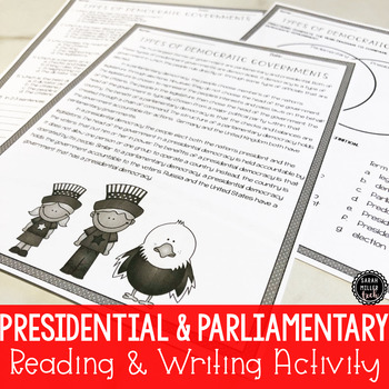Preview of Presidential & Parliamentary Gov'ts Reading & Writing Activity (SS6CG3, SS6CG3b)