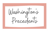 Presidential Precedents: Washington's Legacy Wall Display