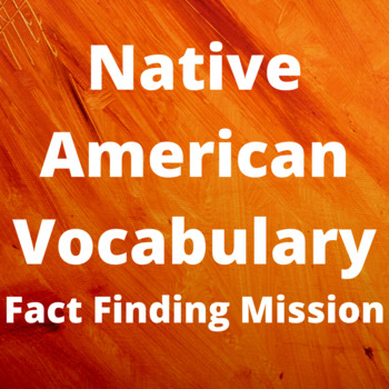 Preview of Native American Vocabulary Fact-Finding Mission