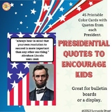 Presidential Quotes to Encourage Kids Bulletin Board Set (