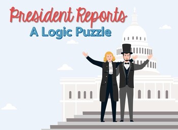 Preview of Presidential Reports: A U.S. History Logic Puzzle