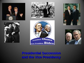 Preview of Presidential Succession & The Vice Presidency